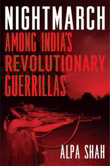Book cover of Nightmarch: Among India's Revolutionary Guerrillas