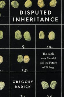 Book cover of Disputed Inheritance: The Battle over Mendel and the Future of Biology