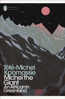 Book cover of Michel the Giant: An African in Greenland