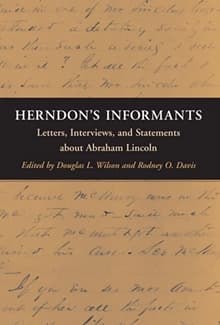 Book cover of Herndon's Informants: Letters, Interviews, and Statements about Abraham Lincoln