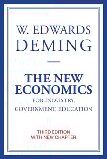Book cover of The New Economics for Industry, Government, Education
