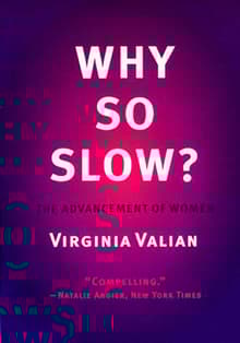 Book cover of Why So Slow?: The Advancement of Women