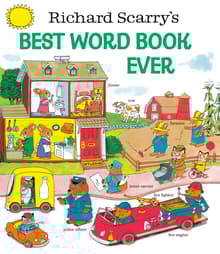 Book cover of Richard Scarry's Best Word Book Ever