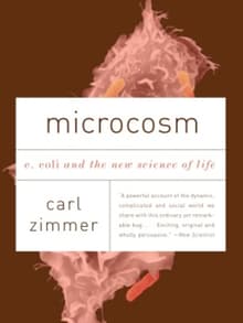 Book cover of Microcosm: E. Coli and the New Science of Life