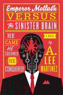 Book cover of Emperor Mollusk Versus the Sinister Brain