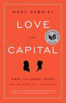 Book cover of Love and Capital: Karl and Jenny Marx and the Birth of a Revolution