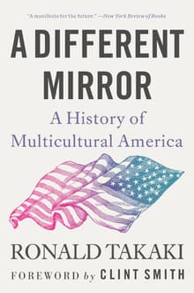 Book cover of A Different Mirror: A History of Multicultural America