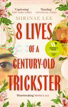 Book cover of 8 Lives of a Century-Old Trickster