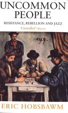 Book cover of Uncommon People: Resistance, Rebellion and Jazz