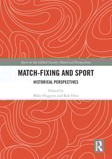 Book cover of Match Fixing and Sport: Historical Perspectives