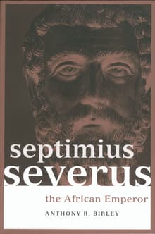 Book cover of Septimius Severus: The African Emperor