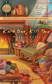 Book cover of Knit One, Kill Two