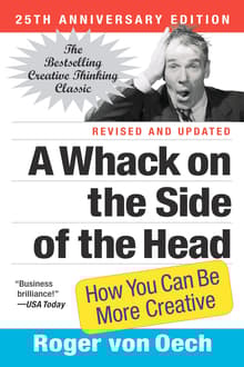 Book cover of A Whack on the Side of the Head: How You Can Be More Creative