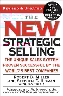 Book cover of The New Strategic Selling: The Unique Sales System Proven Successful by the World's Best Companies