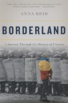 Book cover of Borderland: A Journey Through the History of Ukraine