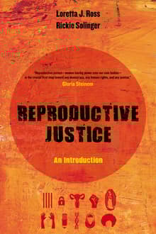 Book cover of Reproductive Justice: An Introduction