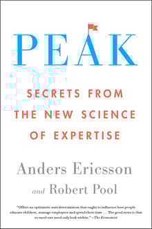 Book cover of Peak: Secrets from the New Science of Expertise