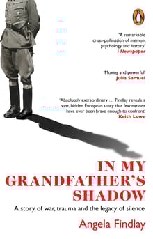 Book cover of In My Grandfather's Shadow: A story of war, trauma and the legacy of silence