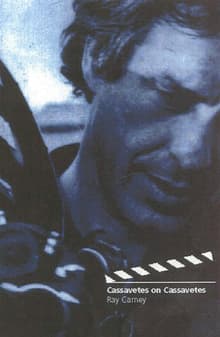 Book cover of Cassavetes on Cassavetes