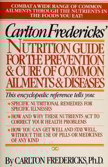 Book cover of Carlton Fredericks' Nutrition Guide for the Prevention and Cure of Common Ailments and Diseases