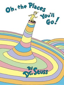 Book cover of Oh, the Places You'll Go!