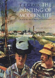 Book cover of The Painting of Modern Life: Paris in the Art of Manet and His Followers