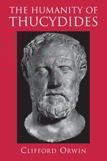 Book cover of The Humanity of Thucydides
