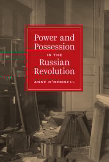 Book cover of Power and Possession in the Russian Revolution