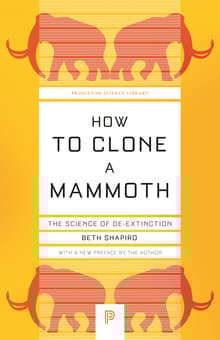 Book cover of How to Clone a Mammoth: The Science of De-Extinction