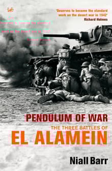 Book cover of Pendulum of War: The Three Battles of El Alamein
