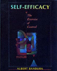 Book cover of Self-Efficacy: The Exercise of Control