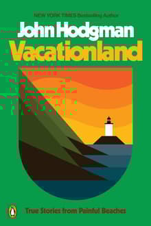 Book cover of Vacationland: True Stories from Painful Beaches