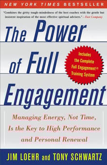 Book cover of The Power of Full Engagement: Managing Energy, Not Time, Is the Key to High Performance and Personal Renewal