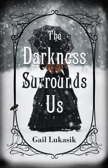 Book cover of The Darkness Surrounds Us