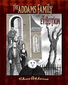 Book cover of The Addams Family: an Evilution