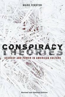 Book cover of Conspiracy Theories: Secrecy and Power in American Culture