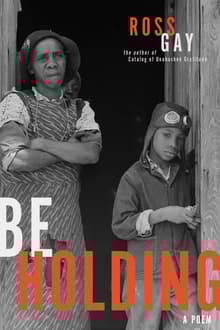 Book cover of Be Holding: A Poem