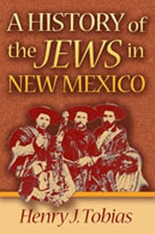 Book cover of A History of the Jews in New Mexico