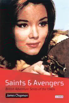 Book cover of Saints and Avengers: British Adventure Series of the 1960s