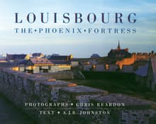 Book cover of Louisbourg : The Phoenix Fortress