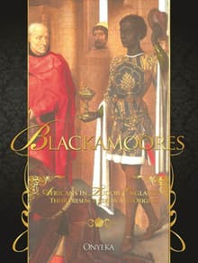 Book cover of Blackamoores: Africans in Tudor England, Their Presence, Status and Origins