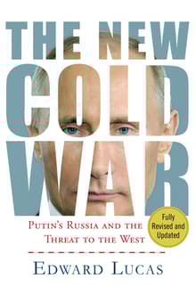 Book cover of The New Cold War: Putin's Russia and the Threat to the West