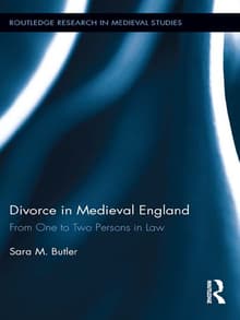 Book cover of Divorce in Medieval England: From One to Two Persons in Law