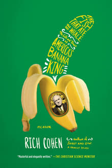 Book cover of The Fish That Ate the Whale: The Life and Times of America's Banana King