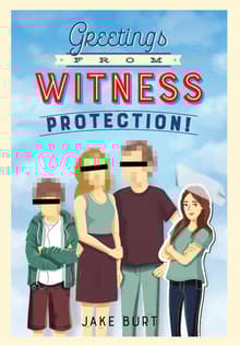 Book cover of Greetings from Witness Protection!