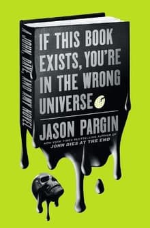 Book cover of If This Book Exists, You're in the Wrong Universe