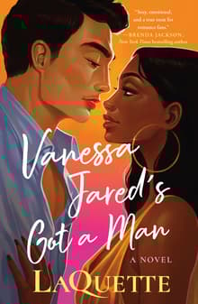 Book cover of Vanessa Jared's Got a Man