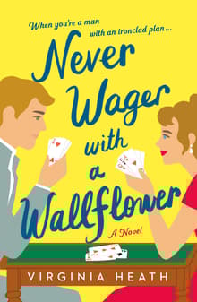 Book cover of Never Wager with a Wallflower