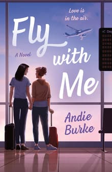 Book cover of Fly with Me: A Novel