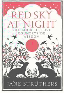 Book cover of Red Sky at Night: The Book of Lost Countryside Wisdom